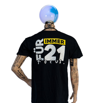 Focus. T- Shirt "Für Immer 21"